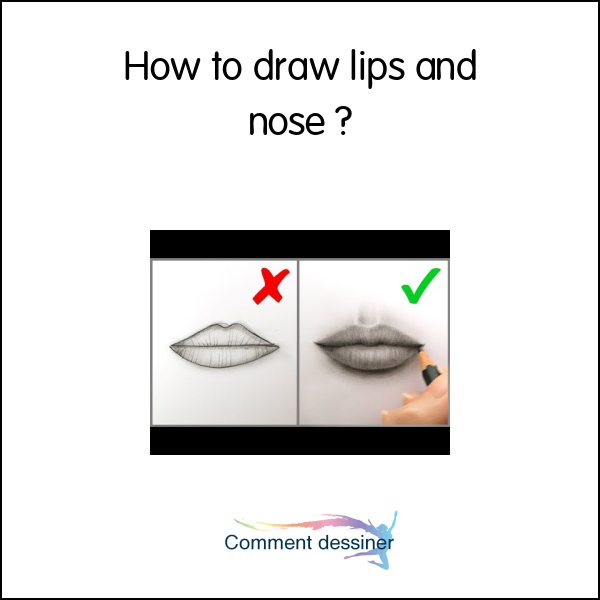 How to draw lips and nose